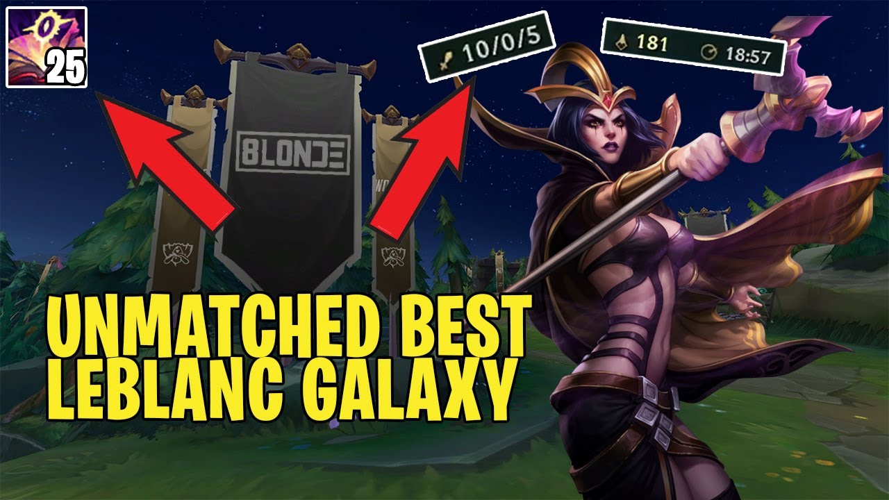 8LONDE - UNMATCHED BEST LEBLANC GALAXY HIGH ELO SOLO QUEUE (10-0-5) 10 CS A MINUTE DOINB CLONE! 牛逼