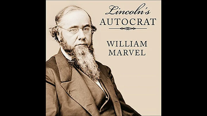Lincoln's Autocrat: The Life of Edwin Stanton by William Marvel | Free Audiobook