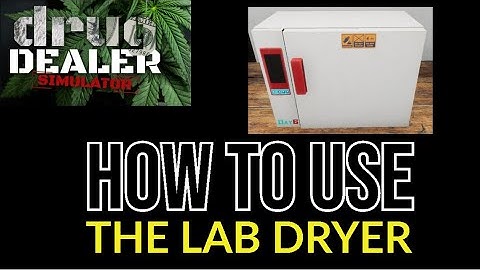 How To Mix Recipes using the Large Lab Dryer | Drug Dealer Simulator | Tips & Tricks