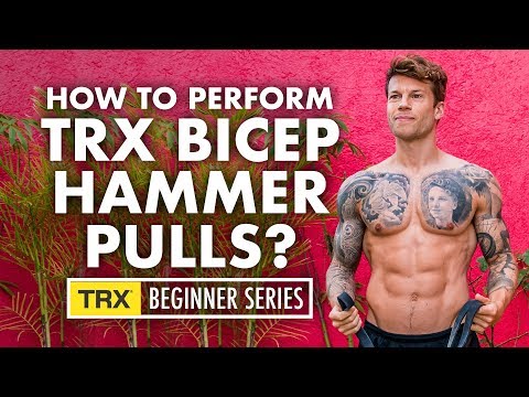 How to perform the TRX Bicep Pull HAMMER grip
