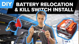 How To Install A Battery Relocation Kit & Battery Kill Switch On Any Car