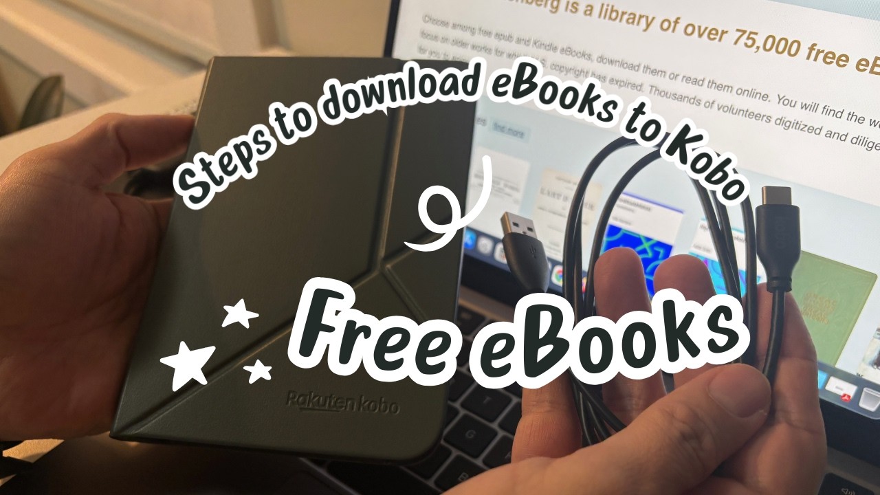 Easy Way to Download eBooks to Kobo eReader | Websites to Get Your Free eBooks