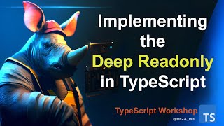 Deep Readonly Utility in typescript