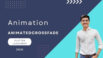 Flutter AnimatedCrossFade Widget | Animation Series | 01