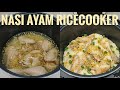 NASI AYAM RICECOOKER NASI HAINAN ENAK GURIH PRAKTIS