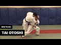 How to do Tai Otoshi