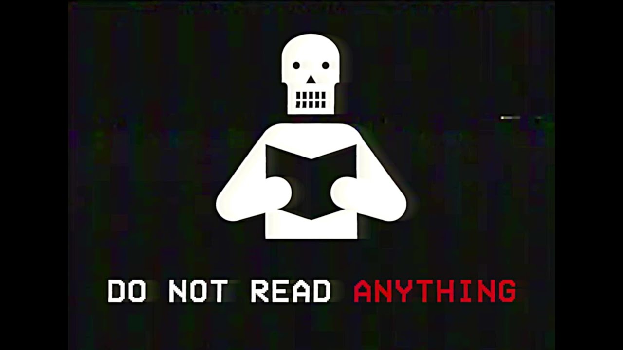 Do Not Read Anything - YouTube