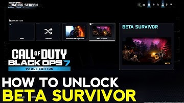 How to Get & Unlock Beta Survivor Loading Screen in BO7 | Black Ops 7 Beta Survivor Unlock 