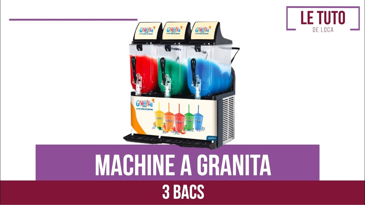 [TUTO] Comment utiliser la machine à granita ? | Loca Réception - YouTube