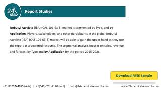 Isobutyl Acrylate IBA CAS 106 63 8, Market Insights and Forecast to 2026