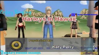 Harleys In Hawaii -  Katy Perry (Karaoke)