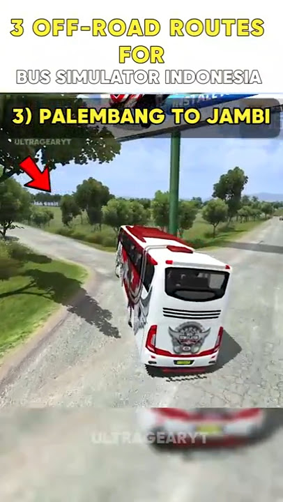 best 3 intresting routes to try in bus simulator Indonesia