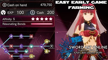 EASY Early Game Farming For Skill Points/EXP/Money/Affinity in Sword Art Online: Last Recollection