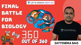 Final Battle for Biology 360 Out of 360 | NEET Biology | NEET 2020 | Satyendra Bais