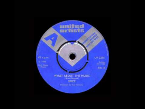 Spice - What About The Music