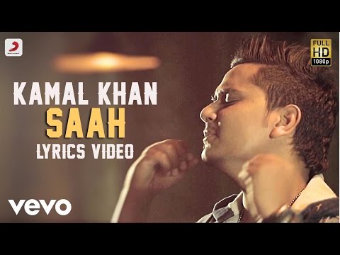 Kamal Khan - Saah  | Raanjheya Ve | Lyric Video