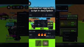 Op steal an egg script script in description