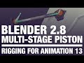 Rig A Multi Stage-Piston | Blender 2.8 - Rigging For Animation