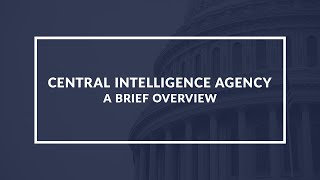 Cia Understanding The Central Intelligence Agency - Quick Overview