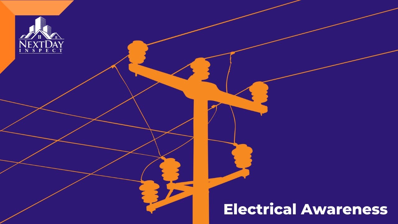 Electrical Awareness | NextDay Inspect®