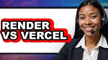 Render vs Vercel - 2025 Comparison