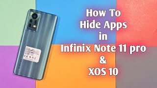 How to Hide Apps in Infinix Note 11 pro  || XOS 10 Hide Apps ||