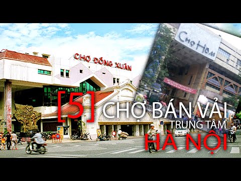 Chợ Vải nào? bán chất liệu nào ? Điểm danh [ 5 ] chợ bán Vải trung tâm Hà Nội. | Foci