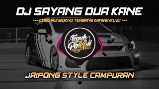 DJ SAYANG 2 X JAIPONG VIRAL TIKTOK DJ Teguh Palepi