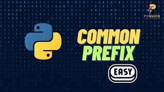 PYTHON TUTORIAL: How to find the longest common prefix among a list of strings