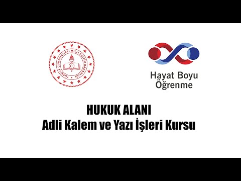 HUKUK ALANI - ADLİ KALEM ve YAZI İŞLERİ KURSU