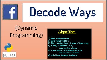 Facebook Interview Question - DECODE WAYS (Dynamic Programming)