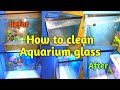 How to Clean Aquarium glass/hard water stains