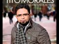 Tito Morales - No Se Acabo 2011