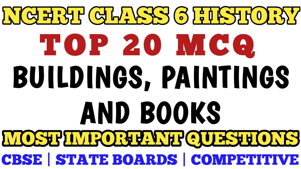 Best MCQ Class 6 Buildings, Paintings and Books Full Chapter // History MCQ Class 6 / NCERT