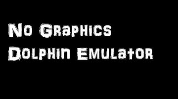 Dolphin Emulator- No Graphics (Microsoft Basic Display Adapter)