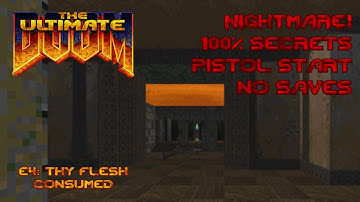 Ultimate DOOM: Episode 4 (Nightmare!, 100% Secrets, Pistol Start)