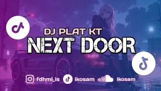 DJ NEXT DOOR JDM PLAT KT - IKOSAM REMAKE