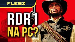 Red Dead Redemption 1 na PC? FLESZ - 14 maja 2024