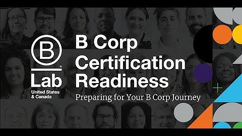 B Corp Certification Readiness Webinar - April 2024
