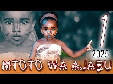 MTOTO WA AJABU NA MAMA WA KAMBO 2025 1 FULL MOVIE HD Tamthilia Za Kiswahili