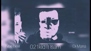 بیت آهنگ دی ماریا از 021کید و آیسم Beat Di Maria 021Kid Ft Isam