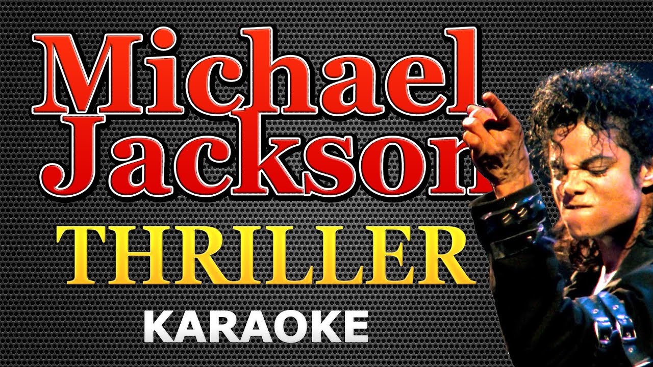 Michael Jackson Thriller LYRICS Karaoke YouTube