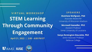 AAAS-IUSE Workshop: STEM Learning Through Community Engagement