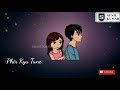 Bana Ke Kyu Bigada Re 💗 WhatsApp Status Video 💗 WhatsApp Status Video 💗 Sunil Kumar