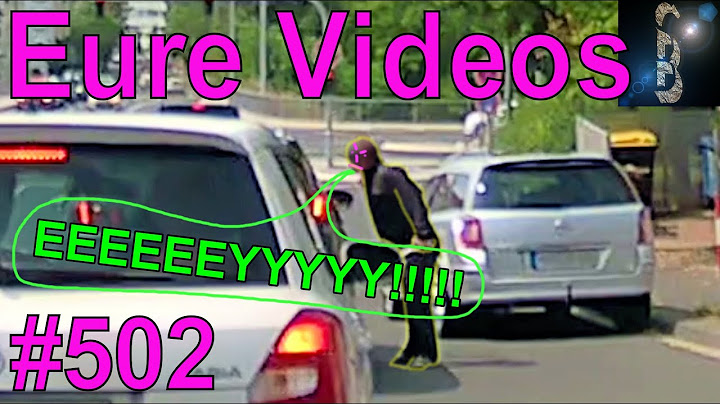 Eure Videos #502   Eure Dashcamvideoeinsendungen #Dashcam