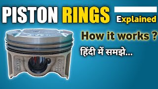 How Piston Rings Work | Piston Rings Working in Hindi