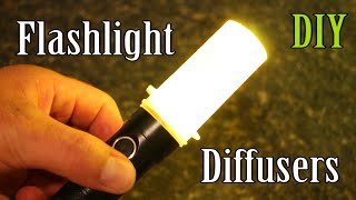 DIY Flashlight Diffusers