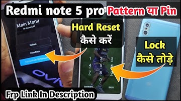 Redmi Note 5 Pro Ka Lock Kaise Tode | Redmi Note 5 Pro Hard Reset | Mi Note 5 Pro Hard Reset Frp