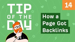How to Learn Why a Page Got its Backlinks [ToD 14]