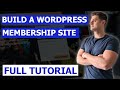 Build a membership site with WordPress from scratch, FREE PLUGIN [FULL TUTORIAL] Beginner to Pro